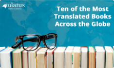 Ten of the Most Translated Books Across the Globe