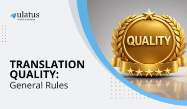 Translation Quality: General Rules