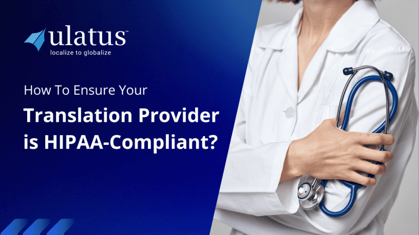 How can you ensure your translation provider is HIPAA compliant