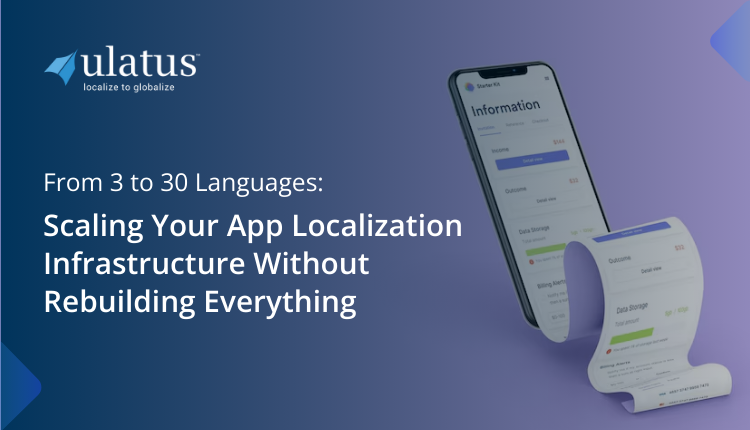 From 3 to 30 Languages: Scaling Your App Localization Infrastructure ...